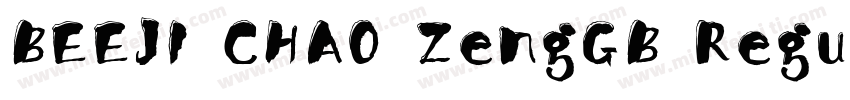 BEEJI CHAO ZengGB Regular字体转换